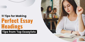 11 Tips for Making Perfect Essay Headings - Tips from Top Essayists