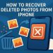 Image 1 of How to Recover Deleted Photos from iPhone: From “Recently Deleted” to Recovery Tools