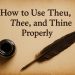 Open old English grammar book with highlighted words thou, thee, and thine on a wooden desk
