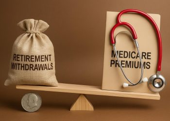 Retirement account documents and Medicare card illustrating financial impact on premiums